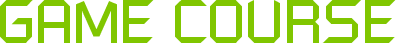 GAME COURSE
