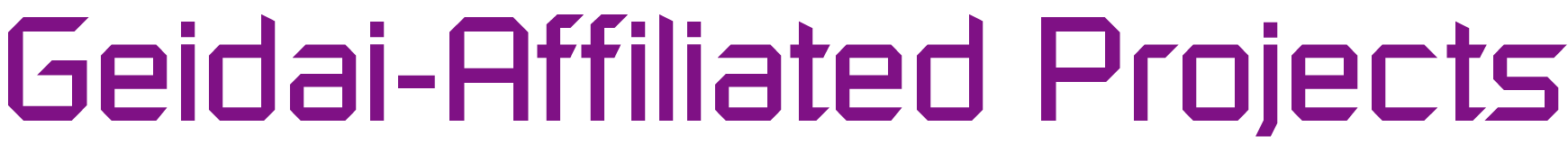 Geidai-Affiliated Projects